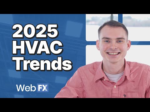 5 HVAC TRENDS You Can Use In Your 2025 Marketing Strategy