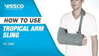 How to Wear and When to Use a Arm Sling | Vissco Tropical Arm Sling