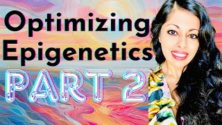 Epigenetics Part 2 - Beliefs and Empowerment