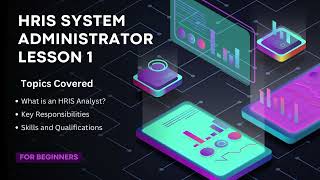 HRIS System Administrator Lesson  1