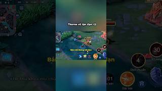 Cách chơi Thorne cường hoá liên tục  =))) #shorts #lienquan #tkmctv