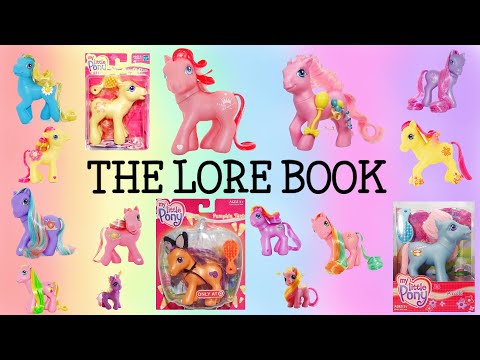 The G3 MLP Lore Book: Characters (Part Ten)
