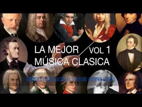 Música Clásica Vol. 1 - GRANDES EXITOS DE LA MUSICA CLASICA EN 1 HORA... - HD