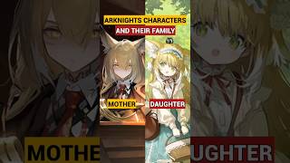 Arknights Characters and their family