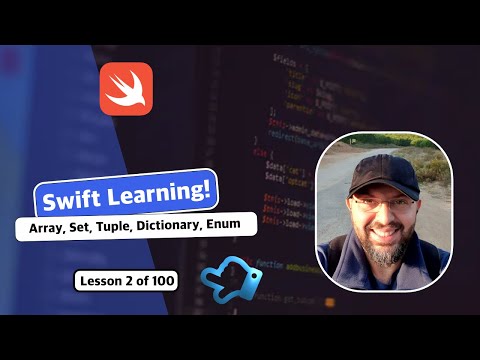 Swift Learning 2 of 100 Array, Set, Tuple, Dictionary, Enum #appdevelopment, #iOSDev, #learnswift