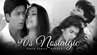 90's Nostalgic Mashup - Parth Dodiya | 90's Love Songs | Best of Shah Rukh Khan, Salman Khan