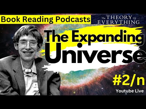 The EXPANDING Universe | Stephen Hawking | Book Reading Session #2