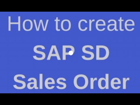 SAP SD | Sales Order Creation | VA01 | VA02 | VA03 | VA05N