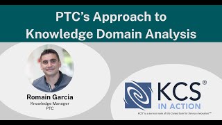 KCS in Action: PTC’s approach to Knowledge Domain Analysis