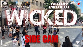 [SIDE CAM | KPOP IN PUBLIC] ALLDAY PROJECT(올데이 프로젝트) - 'WICKED' (by GRAVITY Crew from FRANCE)