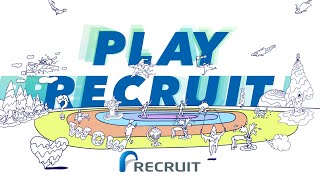 【リクルート/新卒採用】データで見る働き方『PLAY RECRUIT』(Long Ver.)