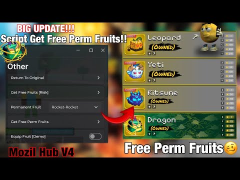 BIG UPDATE Get Free Perm Fruit Script Blox Fruits [🐉] - Mozil Hub | TRADE SCAM | STEAL FRUIT | NOKEY