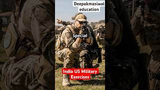 India US joint military exercises #upsc #upscexam #civilserviceexam #cds #capf #ssc #indianarmy