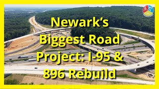 I 95 & Route 896 Interchange Update   Newark DE’s $143M Rebuild Explained