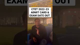 CTET 2022-23 ADMIT CARD & EXAM DATE OUT #ctet2022 #ctetadmitcard2022 #ctetadmitcardcentername