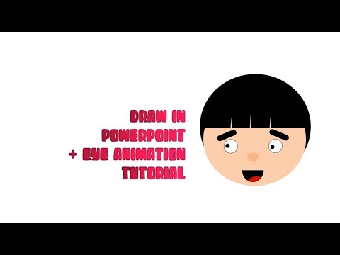 Draw in Powerpoint + Eye Animation