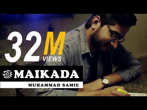 Maikada | Muhammad Samie [HD]