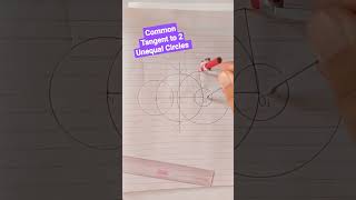 Easy method to construct external tangent to 2 unequal circles #shorts #tangents #geometry #ytshort