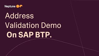 SAP BTP Address Validation Demo with Neptune DXP