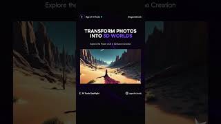 Transform Photos into 3D Worlds