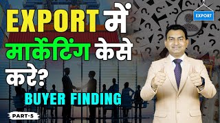 How to do International Marketing in Export Business, Import Export Business Knowledge.