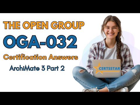OGA-032 Certification Answers | ArchiMate 3 Part 2