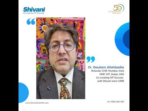 Dr. Gautam Allahbadia Shares His Valuable Experience - IVF Lab Setup Testimonial