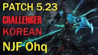 Kalista - NJF Ohq | PATCH 5 23 | Challenger Korean | Learn to play Kalista