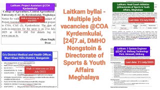 Laitkam byllai - Vacancies @COA Kyrdemkulai, [24]7.ai, DMHO Nongstoin, Directorate of Sports..
