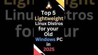 5 Best Lightweight Linux Distros to Revive Your Old PC #Shorts