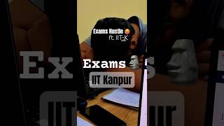 Stressful period of IITK 🥹#iitkanpur #jeeadvanced #iitjee #jeemotivation #iitpreparation #topiit