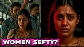 "Women's Safety in India – Kya Aaj Bhi Hum Safe Hain?" | Real life incidence story 