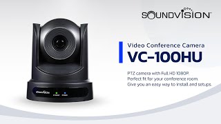 SOUNDVISION VC-100HU | PTZ camera Optical Zoom 10X / Digital Zoom 16X