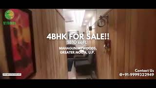 4BHK flat for Sale | Mahagun Mywoods - 1810 Sqft. | Gaur City Resale