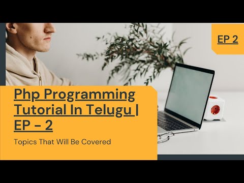 Php Programming Tutorial In Telugu | EP - 2