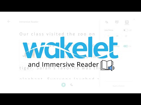 Using Immersive Reader in Wakelet