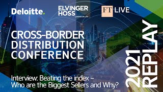 Cross-Border Distribution 2021: Beating the index – Who are the Biggest Sellers and Why?