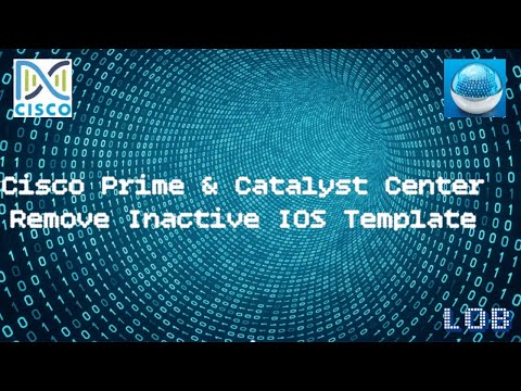 Cisco Prime & Catalyst Center Remove Inactive IOS Template (Template Only)