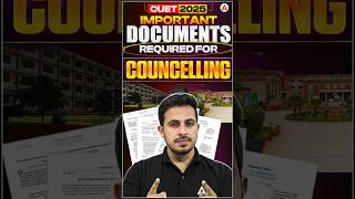 Important Documents Required for Councelling CUET 2025 #cuetug2025 #trendingshorts #education#shorts