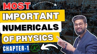 Most Important Numericals of 12th Physics | Chapter 1 | 12th Board Exam 2024 |