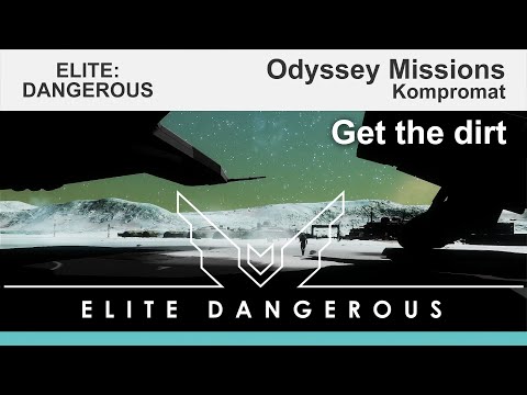 Elite Dangerous: Odyssey, Kompromat - get the dirt.