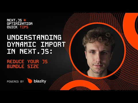 How to Use Dynamic Imports in Next.js to Reduce Bundle Size | Next.js Optimization Tips #9
