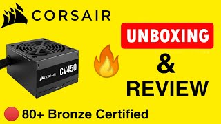 Corsair CV450 80+ bronze certified PSU | Unboxing & Review | Gaming PSU for your pc @ModxTech