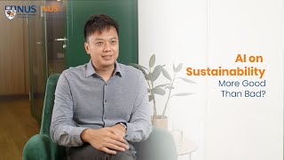 “AI and sustainability will define the future of business.” | NUS Business School