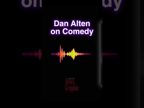 Dan Alten on Comedy | News-Graphic