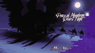 Peace of Moonbeam in Desert Night  (Music Is Love Not War)