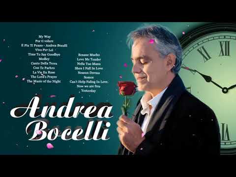 Andrea Bocelli Best Songs - Greatest Old Love Songs All Time - Old Love Songs Ever