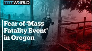 Authorities fear ‘mass fatality event’ as US fires rage on