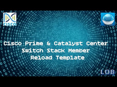 Cisco Prime & Catalyst Center Switch Stack Member Reload Template (Template Only)