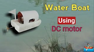 How to make a Water boat using DC Motor । Motor boat । Speed Boat